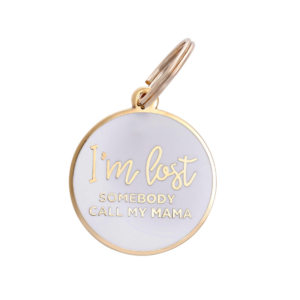 I'm Lost - Mama - Gold & White - Pet ID Tag